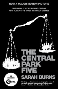 Central Park Five [DRM] - Sarah Burns - ebook