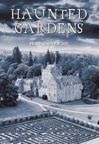 Haunted Gardens [DRM] - Peter Underwood - ebook