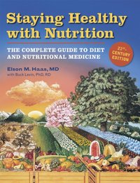 Staying Healthy with Nutrition, rev [DRM] - Elson Haas - ebook