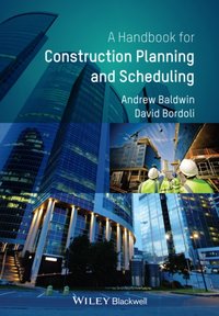 Handbook for Construction Planning and Scheduling [DRM] - David Bordoli - ebook