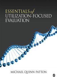 Essentials of Utilization-Focused Evaluation [DRM] - Michael Quinn Patton - ebook
