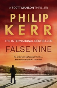 False Nine [DRM] - Philip Kerr - ebook