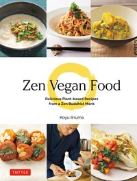 Zen Vegan Food [DRM] - Koyu Iinuma - ebook