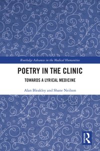 Poetry in the Clinic [DRM] - Shane Neilson - ebook