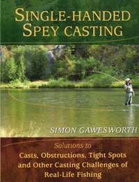 Single-Handed Spey Casting [DRM] - Simon Gawesworth - ebook