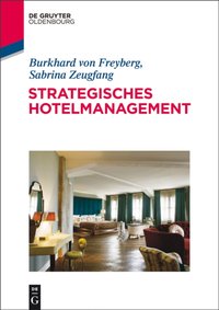 Strategisches Hotelmanagement [DRM] - Sabrina Zeugfang - ebook