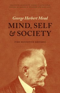 Mind, Self, and Society [DRM] - Charles W. Morris - ebook