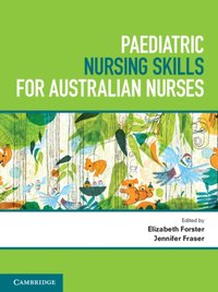 Paediatric Nursing Skills for Australian Nurses [DRM] - Jennifer Fraser - ebook