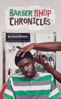 Barber Shop Chronicles [DRM] - Inua Ellams - ebook