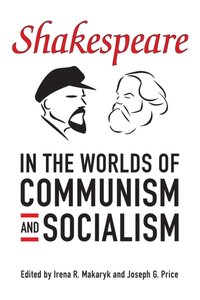 Shakespeare in the World of Communism and Socialism [DRM] - Joseph G Price - ebook