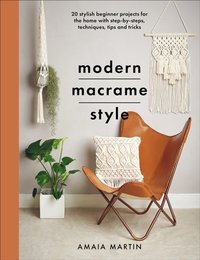 Modern Macrame Style [DRM] - Amaia Martin - ebook