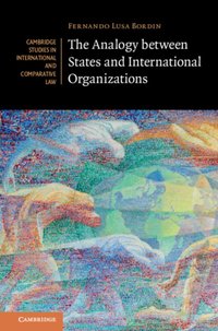 Analogy between States and International Organizations [DRM] - Fernando Lusa Bordin - ebook