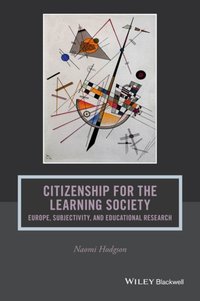 Citizenship for the Learning Society [DRM] - Naomi Hodgson - ebook