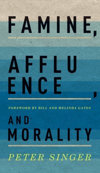 Famine, Affluence, and Morality [DRM] - Bill and Melinda Gates - ebook