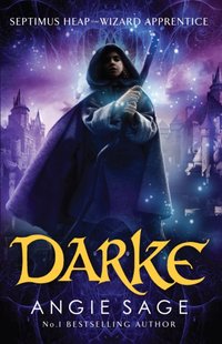 Darke [DRM] - Sage Angie Sage - ebook