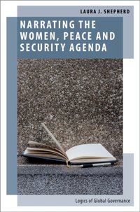 Narrating the Women, Peace and Security Agenda [DRM] - Laura J. Shepherd - ebook