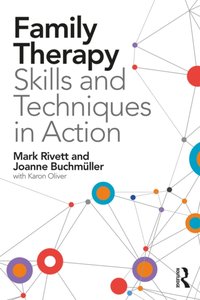 Family Therapy Skills and Techniques in Action [DRM] - Joanne Buchmuller - ebook