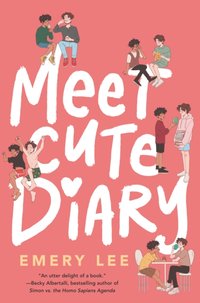 Meet Cute Diary [DRM] - Emery Lee - ebook