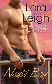 Nauti Boy [DRM] - Lora Leigh - ebook