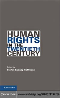 Human Rights in the Twentieth Century [DRM] - Stefan-Ludwig Hoffmann - ebook