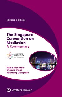 Singapore Convention on Mediation [DRM] - Vakhtang Giorgadze - ebook