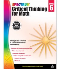 Spectrum Critical Thinking for Math, Grade 6 [DRM] - Spectrum - ebook