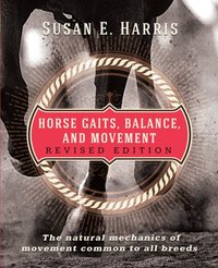 Horse Gaits, Balance, and Movement [DRM] - Susan E. Harris - ebook