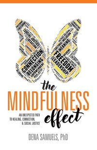 Mindfulness Effect [DRM] - Dena Samuels - ebook