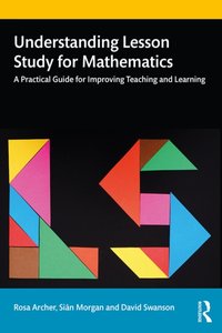 Understanding Lesson Study for Mathematics [DRM] - David Swanson - ebook