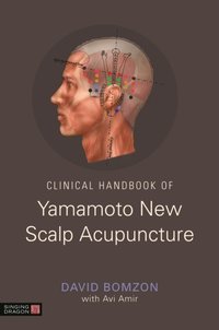 Clinical Handbook of Yamamoto New Scalp Acupuncture [DRM] - David Bomzon - ebook