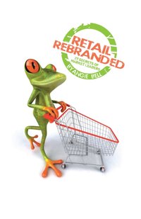 Retail Rebranded [DRM] - Angie Bell - ebook