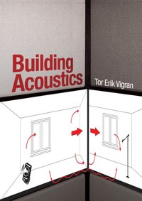Building Acoustics [DRM] - Tor Erik Vigran - ebook