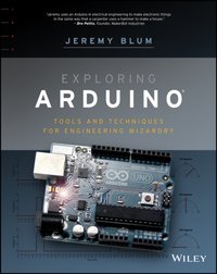 Exploring Arduino [DRM] - Jeremy Blum - ebook