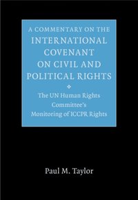 Commentary on the International Covenant on Civil and Political Rights [DRM] - Paul M. Taylor - ebook