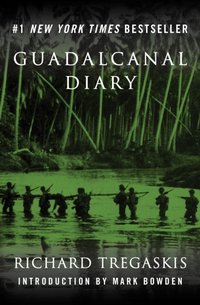 Guadalcanal Diary [DRM] - Richard Tregaskis - ebook