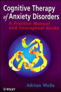 Cognitive Therapy of Anxiety Disorders [DRM] - Adrian Wells - ebook