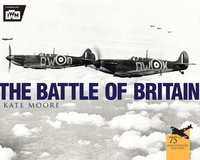 Battle of Britain [DRM] - Kate Moore - ebook