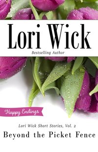 Lori Wick Short Stories, Vol. 2 [DRM] - Lori Wick - ebook