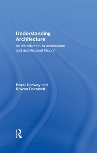 Understanding Architecture [DRM] - Rowan Roenisch - ebook