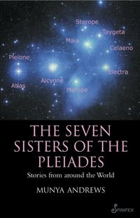 Seven Sisters of the Pleiades [DRM] - Munya Andrews - ebook