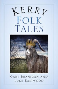 Kerry Folk Tales [DRM] - Luke Eastwood - ebook