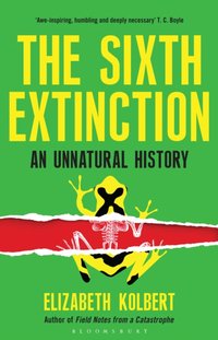 The Sixth Extinction [DRM] - Elizabeth Kolbert - ebook