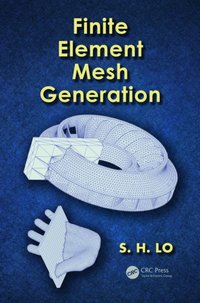 Finite Element Mesh Generation [DRM] - Daniel S.H. Lo - ebook