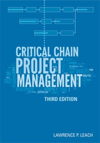 Critical Chain Project Management, Third Edition [DRM] - Lawrence P. Leach - ebook