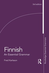 Finnish: An Essential Grammar [DRM] - Fred Karlsson - ebook