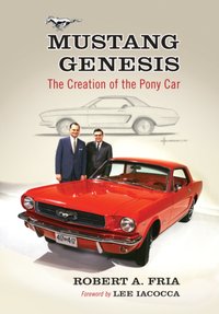 Mustang Genesis [DRM] - Robert A. Fria - ebook