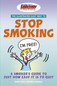 Illustrated Easy Way to Stop Smoking [DRM] - Bev Aisbett - ebook