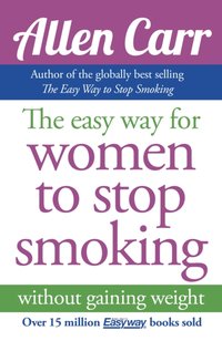 Easy Way for Women to Stop Smoking [DRM] - Allen Carr - ebook