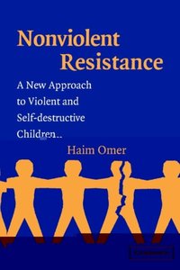 Non-Violent Resistance [DRM] - Haim Omer - ebook
