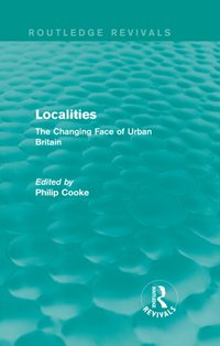 Routledge Revivals: Localities (1989) [DRM] - Philip Cooke - ebook